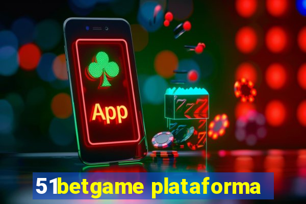 51betgame plataforma